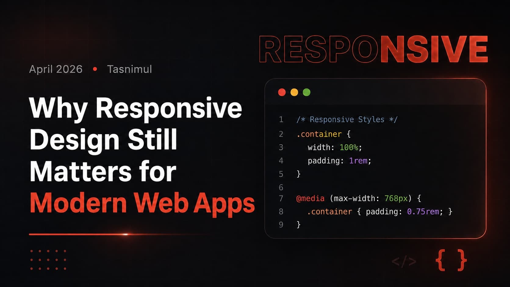 Why Responsive Design Still Matters for Modern Web Apps